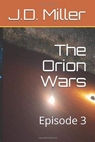 The Orion Wars: Episode 3