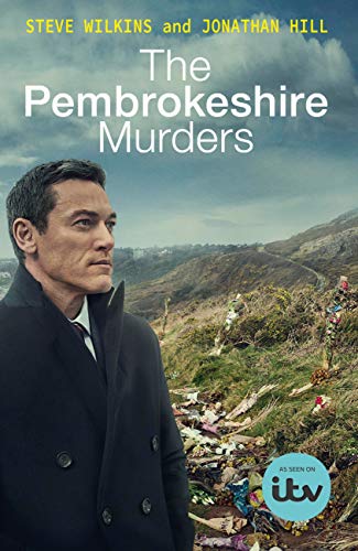 The Pembrokeshire Murders: NOW A MAJOR TV DRAMA (English Edition)