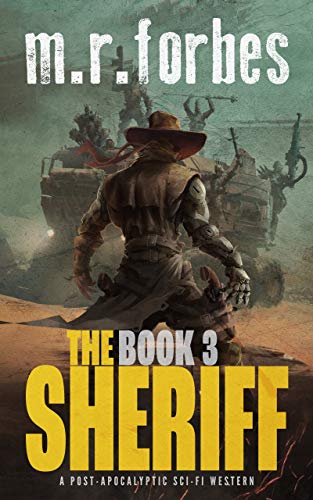 The Sheriff 3: A post-apocalyptic sci-fi western (Sheriff Duke) (English Edition)