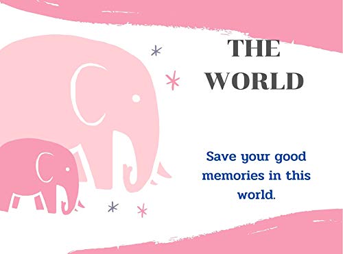 The world : Save your good memories in this world. (English Edition)