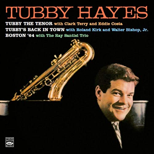 Tubby the Tenor + Tubby's Back in Town + Boston '64 (2CD)