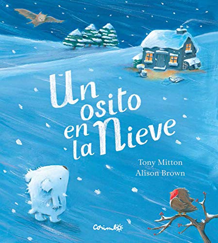 UN OSITO EN LA NIEVE (Álbumes ilustrados)