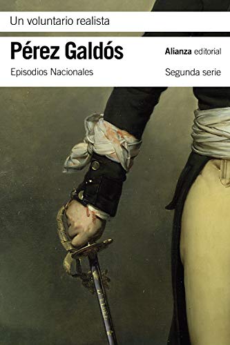 Un voluntario realista: Episodios Nacionales, 18 / Segunda serie: 3330 (Libro bolsillo)