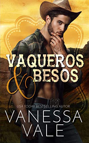 Vaqueros & Besos (Vaqueros del Rancho Lenox nº 1)