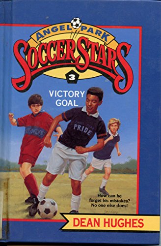 Victory Goal (Angel Park Soccer Stars)