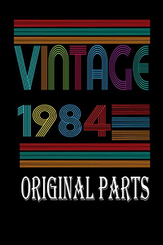 Vintage 1984 Original Parts: Vintage 36 years Old birthday gift Journal