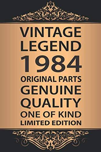 Vintage Legend 1984 Original Parts: 36 Years Old Lined Travel Notebook / Journal Gift, 120 Pages, 6x9, Soft Cover, Matte Finish, Happy 36th Birthday .
