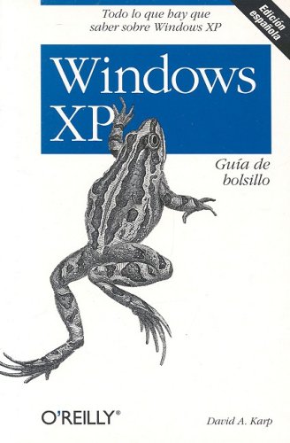 Windows XP: Todo lo que hay que saber sobre Windows XP (Manuales Pc)