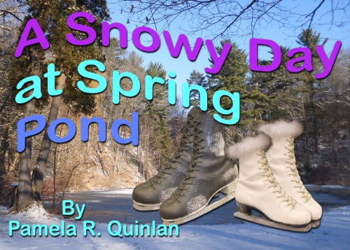 A Snowy Day at Spring Pond (The Spring Pond Series Book 2) (English Edition)