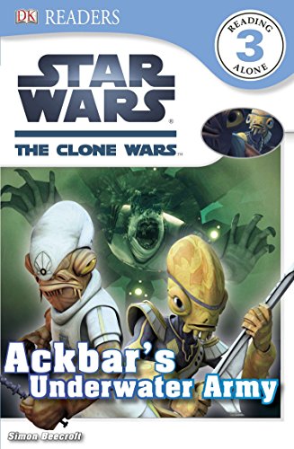 Ackbar's Underwater Army (Star Wars, the Clone Wars: Dk Readers: Level 3) [Idioma Inglés]