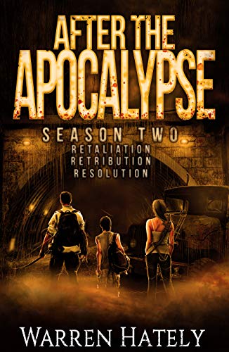 After the Apocalypse Season Two books 4-6 boxed set: a zombie apocalypse political action thriller (After the Apocalypse boxed set Book 2) (English Edition)