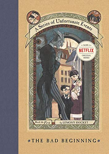 Bad Beginning: 01 (A Series of Unfortunate Events)