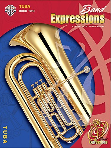 Band Expressions, Book Two Student Edition: Tuba, Book & CD (Expressions Music Curriculum[tm]) by Susan Smith (2005-06-06)