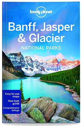 Banff, Jasper & Glacier National Park 4 (National Parks)