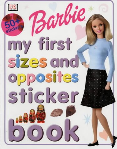 Barbie:  My First Sizes and Opposites Sticker Book