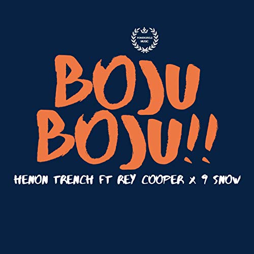 Boju Boju (feat. Rey Cooper & 9 Snow)