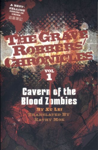 Cavern of the Blood Zombies (The Grave Robbers' Chronicles Book 1) (English Edition)