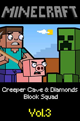 Creeper Cave & Diamonds | Block Squad: Funny Story Comics (English Edition)