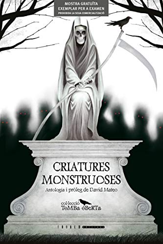 Criatures Monstruoses: 2 (Tomba oberta)