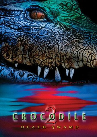 Crocodile 2: Death Swamp [USA] [DVD]