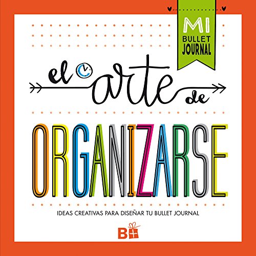 El arte de organizarse (Ediciones B)