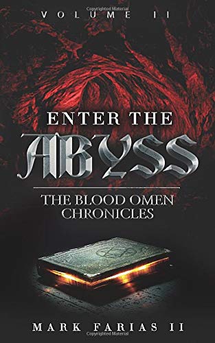 Enter the Abyss: The Blood Omen Chronicles: 2