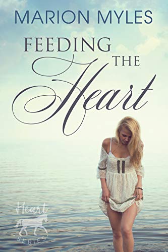 Feeding the Heart (Heart Series Book 3) (English Edition)