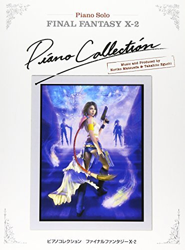 Final Fantasy X-2 Piano Collection Sheet Music by Square Enix (2008-11-07)