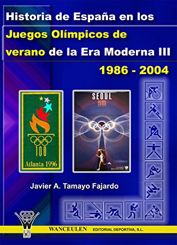 Historia de España en los Juegos Olímpicos de verano de la Era Moderna III 1986-2004