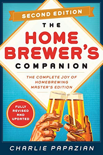 Homebrewer's Companion: The Complete Joy of Homebrewing, Master's Edition