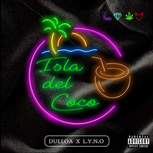 Isla del Coco (feat. EL FAMOSO L.Y.N.O) [Explicit]