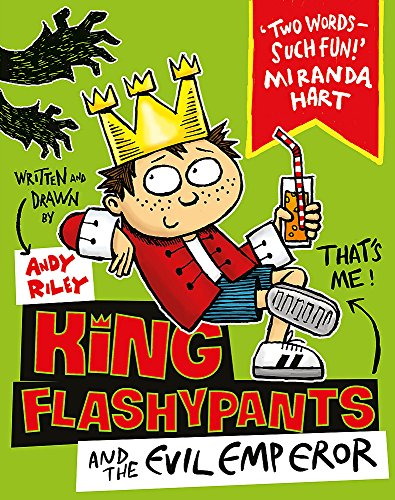 King Flashypants and the Evil Emperor: Book 1