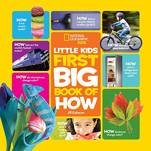 Little Kids First Big Book Of How (National Geographic Kids)