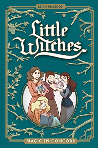 Little Witches: Magic in Concord (English Edition)