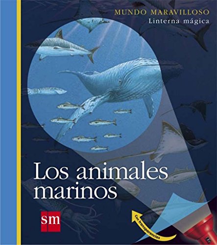 Los animales marinos (Mundo maravilloso)