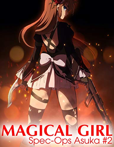 Magical Girl Spec-Ops: magical girl spec-ops asuka manga | Mahou Shoujo Tokushuusen Asuka Manga | magical girl spec-ops asuka vol. 2 (English Edition)