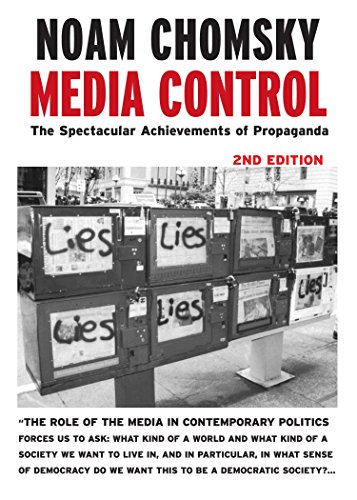 Media Control - Post-9/11 Edition: The Spectacular Achievements of Propaganda (Open Media Pamphlet S.)