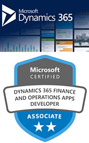 Microsoft Dynamics 365: Finance and Operations Apps Developer - ( MB-500 ) (English Edition)