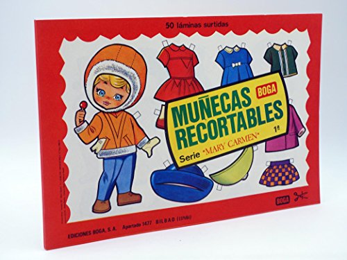 MUÑECAS RECORTABLES. SERIE MARY CARMEN 501 A 510. Libro 50 Págs. 5 Colecciones 1976. Boga. Libro 50 Págs. 5 Colecciones 1976