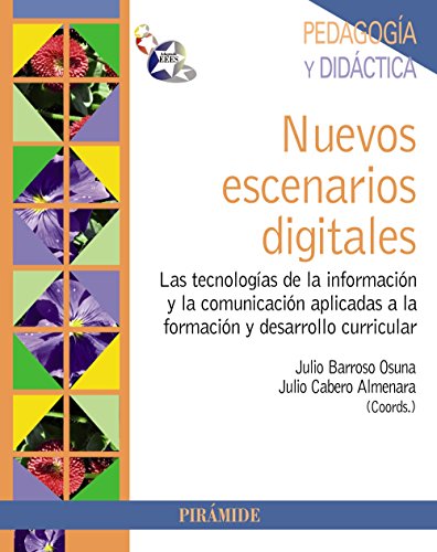 Nuevos escenarios digitales: Las tecnologías de la información y la comunicación aplicadas a la formación y desarrollo curricular (Psicología)