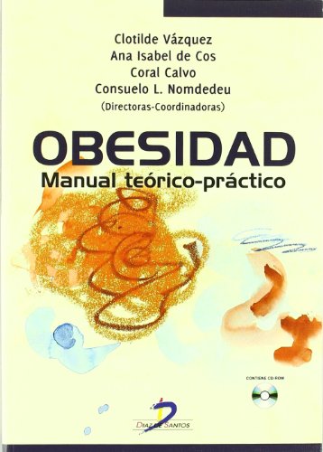 Obesidad: Manual Teórico-Práctico