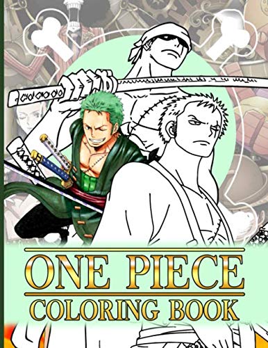 One Piece Coloring Book: Stress Relieving Adults Coloring Books! (Exclusive Illustrations)