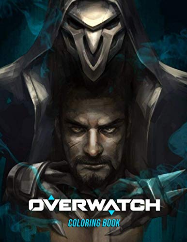 Overwatch Coloring Book: Overwatch Stunning Coloring Books For Kids And Adults Awesome Collections. A Beautiful Coloring Book For Adults With Many Stunning Overwatch Designs