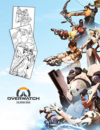 Overwatch Coloring Book: Overwatch Stunning Coloring Books For Kids And Adults Awesome Collections. A Beautiful Coloring Book For Adults With Many Stunning Overwatch Designs