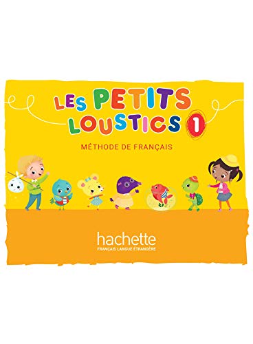 PETITS LOUSTICS 1 ALUMNO,LES: Livre de l'eleve 1 (Les Petits Loustics)