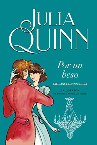 Por un beso (Bridgerton 7) (Titania época)