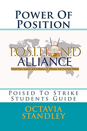 Power Of Position- Students Guide: Poised To Strike: Volume 2