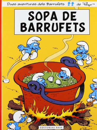 Sopa De Barrufets: 10 (Les aventures dels Barrufets)