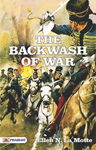 The Backwash of War (English Edition)