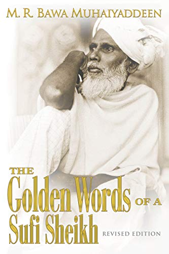 The Golden Words of a Sufi Sheikh (English Edition)